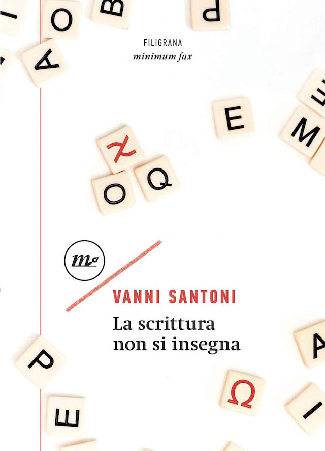 La scrittura non si insegna - Vanni Santoni