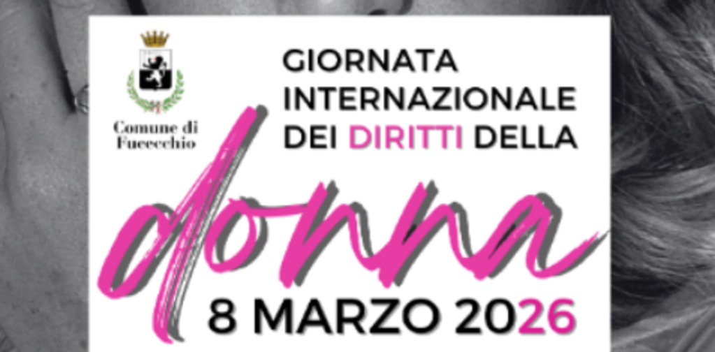fucecchio marzo programma giornata internazionale diritti della donna 8 marzo